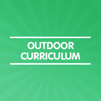 Outdoor Curriculum